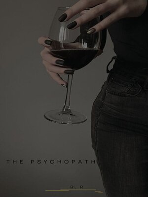 cover image of THE PSYCHOPATH